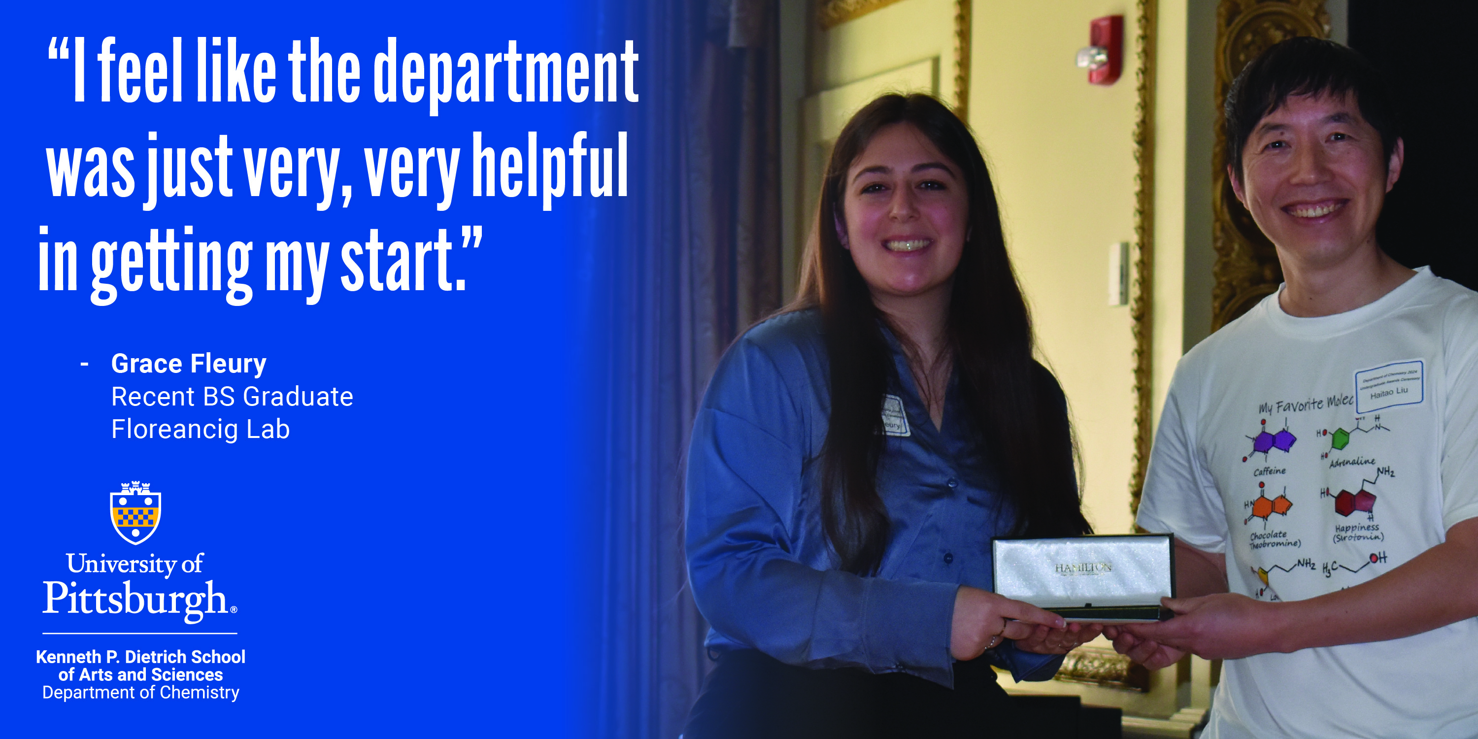 "I feel like the department was just very, very helpful in getting my start." - Grace Fleury, Recent BS Graduate, Floreancig Lab